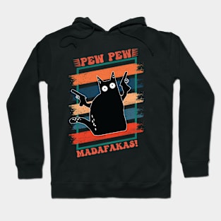 Pew Pew Madafakas Cat Shirt Hoodie